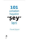 101 Ustadan Hayatın Şeyleri