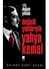 125. Yılında Değişik Yanlarıyla Yahya Kemal