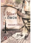 13 Saat + 1 Ömür