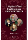 13. Yüzyıldan 16. Yüzyıla Divan Edebiyatından Psikoportreler