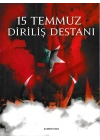 15 Temmuz Diriliş Destanı