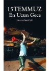 15 Temmuz En Uzun Gece