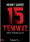 15 Temmuz Kartal Yuvasının İstilası
