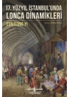 17. Yüzyıl İstanbul’unda Lonca Dinamikleri