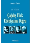 19. Yüzyıl Çağdaş Türk Edebiyatına Doğru
