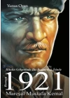 1921 Mareşal Mustafa Kemal - Hilalin Gölgesinde Bir Bozkurdun İzinde