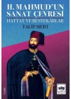 2. Mahmudun Sanat Çevresi - Hattat ve Bestekarlar