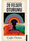 20 Felsefe Oturumu