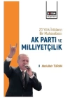 20 Yıllık İktidarın Bir Muhasebesi: Ak Parti Ve Milliyetçilik