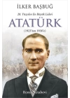 20. Yüzyılın En Büyük Lideri Atatürk (1923ten 1938e)