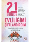 21 Günde Evliliğimi Şifalandırdım