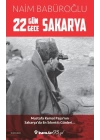 22 Gün 22 Gece Sakarya - Mustafa Kemal Paşanın Sakaryada En Sıkıntılı Günleri