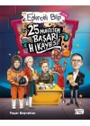 25 Muhteşem Başarı Hikâyesi!