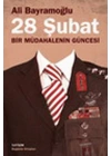 28 Şubat / Bir Müdahalenin Güncesi