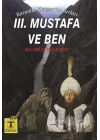 3. Mustafa ve Ben