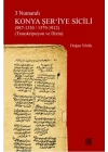 3 Numaralı Konya Şeriyye Sicili (987-1330/1579-1912) (Transkripsiyon ve Dizin)