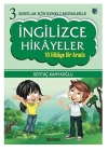 3. Sınıflar İçin Renkli Resimlerle İngilizce Hikayeler (10 Hikaye Bir Arada)