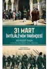 31 Mart İhtilalinin Tarihçesi