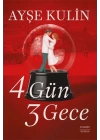 4 Gün 3 Gece