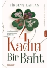 4 Kadın Bir Baht