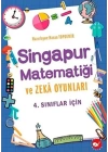 4. Sınıflar İçin Singapur Matematiği ve Zeka Oyunları