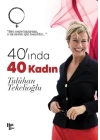 40ında 40 Kadın