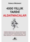 4000 Yıllık Tarihi Aldatmacalar