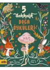 5 Dakikalık Doğa Öyküleri