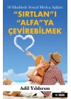 50 Maddede Sosyal Medya Aşkları - Sırtlanı Alfaya Çevirebilmek