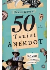 50 Tarihi Anekdot - Komik, Eğlenceli, Enteresan
