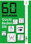 60 Dakikada Güçlü Beden Dili