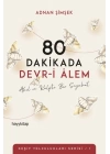 80 Dakikada Devr-i Âlem - Akıl ve Kalpte Bir Seyahat - Keşif Yolculukları Serisi 1