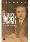 A. Süheyl Ünver’le Sohbetler