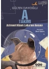 A Takımı İz Sürücü Köpekler 7 - Astronot Köpek Laikanın Anısına