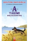 A Takımı - Koş Cılızım Koş - İz Sürücü Köpekler Dizisi 4