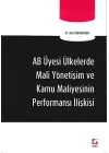 AB Üyesi Ülkelerde Mali Yönetişim ve Kamu Maliyesinin Performansı İlişkisi