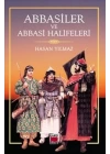 Abbasiler ve Abbasi Halifeleri