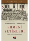 Abdülhamidden Cumhuriyete Ermeni Yetimleri