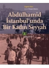 Abdülhamid İstanbul’unda Bir Kadın Seyyah