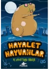 Aç Hamsterın Dönüşü / Hayalet Hayvanlar 1