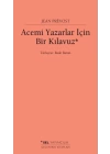 Acemi Yazarlar İçin Bir Kılavuz
