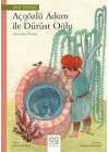 Açgözlü Adam ile Dürüst Oğlu – Dünyadan Öyküler