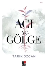 Acı ve Gölge