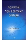 Açıklamalı Yeni Kelimeler Sözlüğü
