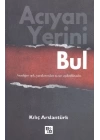 Acıyan Yerini Bul