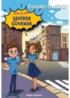 Ada İle Efe Şehirde Güvende