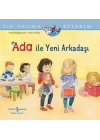 Ada İle Yeni Arkadaşı İlk Okuma Kitabım