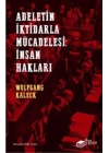Adaletin İktidarla Mücadelesi: İnsan Hakları