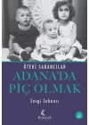 Adana’da Piç Olmak