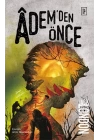 Âdem’den Önce